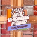 Apakah Lameila Mengandung Merkuri