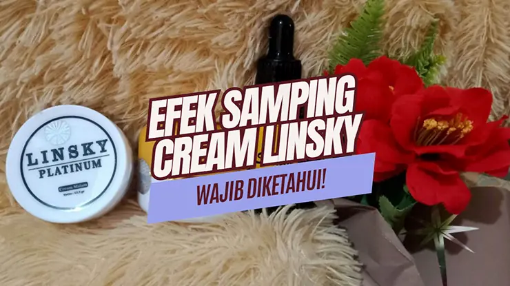 Efek Samping Cream Linsky